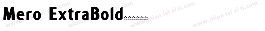 Mero ExtraBold字体转换